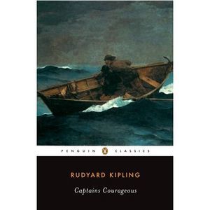 Captains Courageous -- Rudyard Kipling